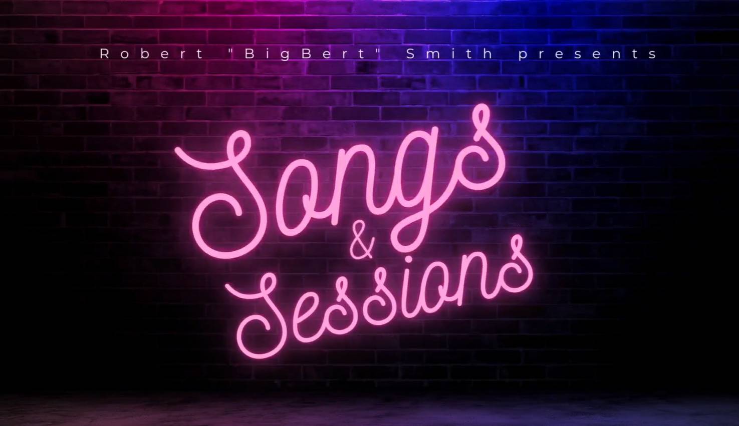 Songs and Sessions